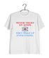 Nerd Physics NEVER TRUST AN ATOM Custom Printed Graphic Design T-Shirt for Men
